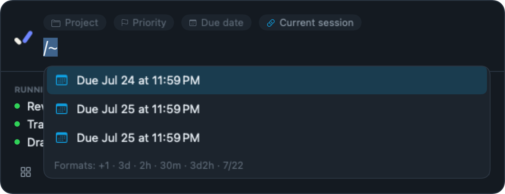 Baton quick-add with ~ typed and due-date suggestions shown