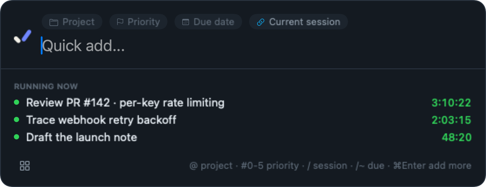 The Baton quick-add with @project ⚑priority ▦due 🔗session token hints